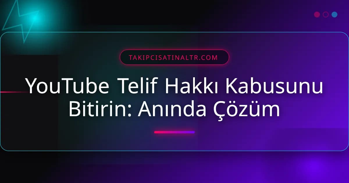 YouTube Telif Hakkı Kabusunu Bitirin: Anında Çözüm